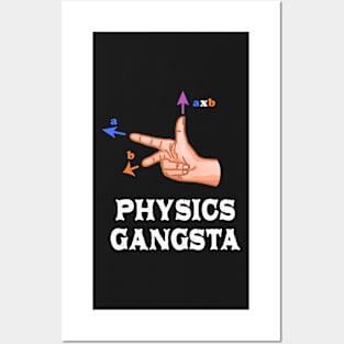 Physics Gangster Sign Posters and Art